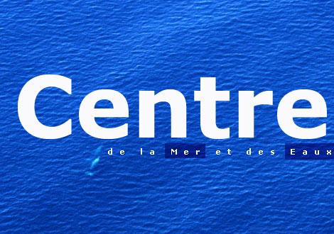 Centre de la Mer et des Eaux