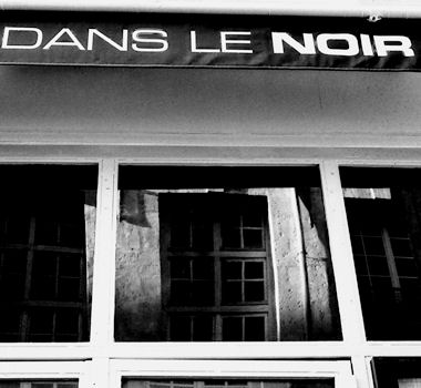 Dans le Noir