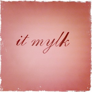 It Mylk
