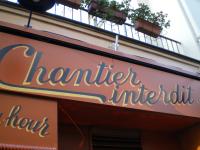 Le Chantier Interdit