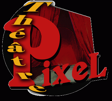 Théâtre Pixel